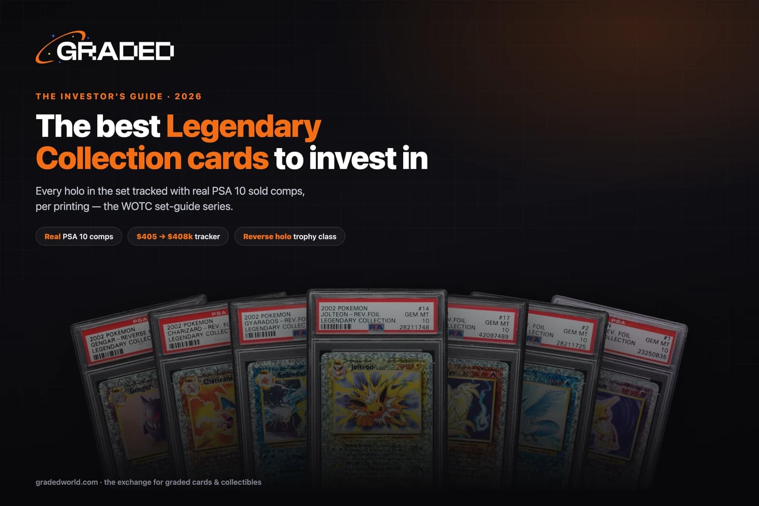The Best Legendary Collection Cards to Invest In (2026): Every Holo Tracked, in PSA 10